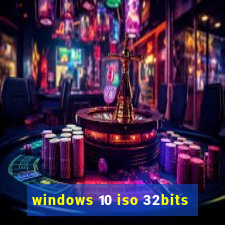 windows 10 iso 32bits